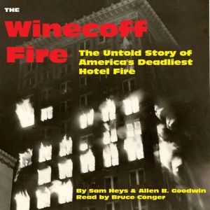 The Winecoff Fire, Sam Heys