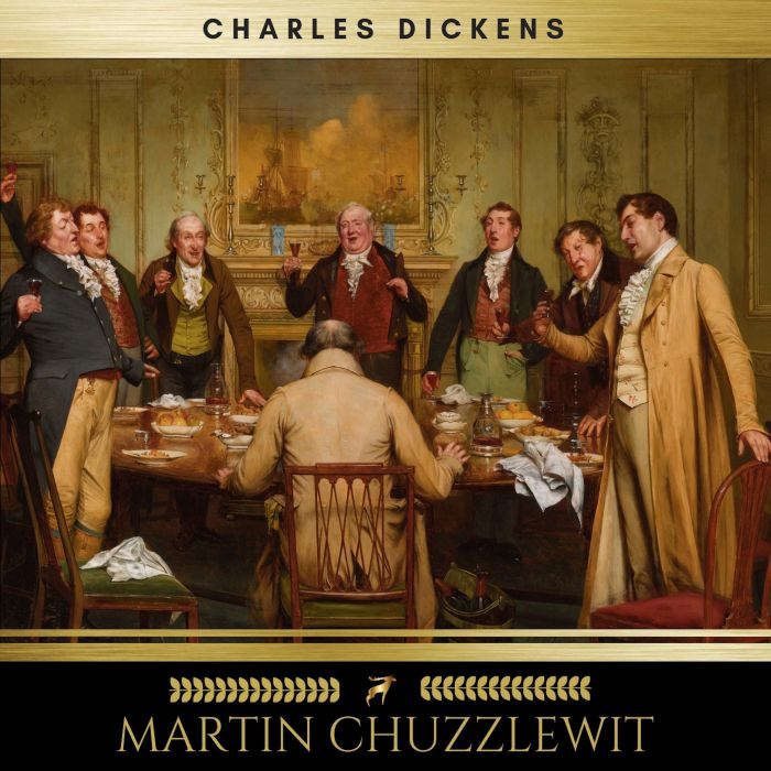 Martin Chuzzlewit, Charles Dickens