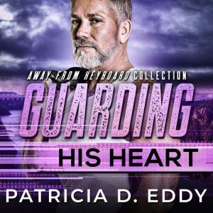 Guarding His Heart