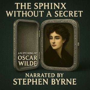 The Sphinx Without A Secret: An Etching
