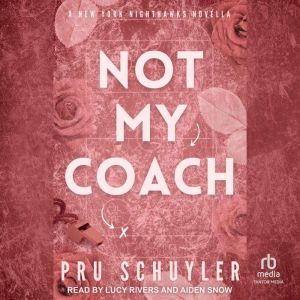 Not My Coach: A Nighthawks Novella