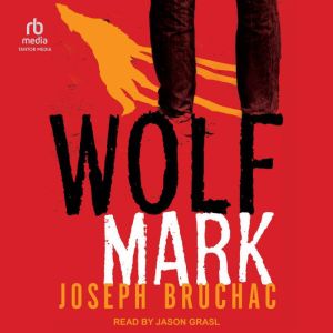 Wolf Mark, Joseph Bruchac