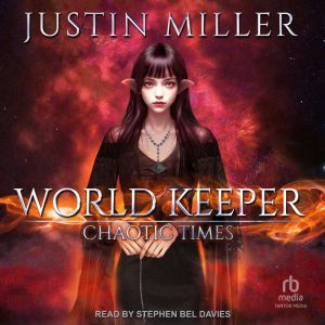 World Keeper, Justin Miller