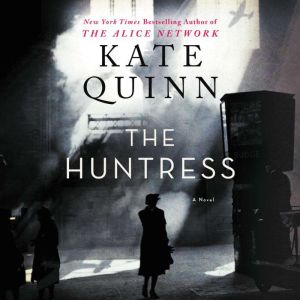 The Huntress, Kate Quinn
