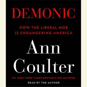 Demonic, Ann Coulter