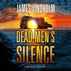 Dead Mens Silence, James Lindholm