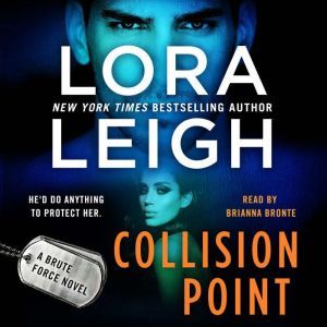 Collision Point, Lora Leigh