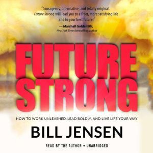 Future Strong, Bill Jensen