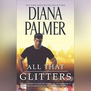 All That Glitters, Diana Palmer