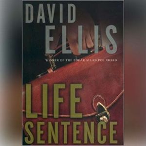 Life Sentence, David Ellis