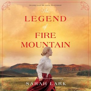 The Legend of Fire Mountain, Sarah Lark