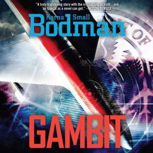 Gambit, Karna Small Bodman