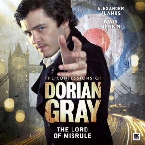 The Confessions of Dorian Gray  The ..., Simon Barnard