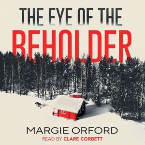 The Eye of the Beholder, Margie Orford