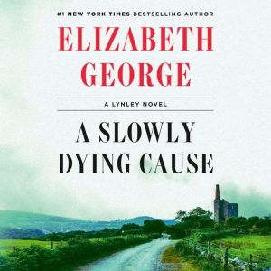 A Slowly Dying Cause, Elizabeth George
