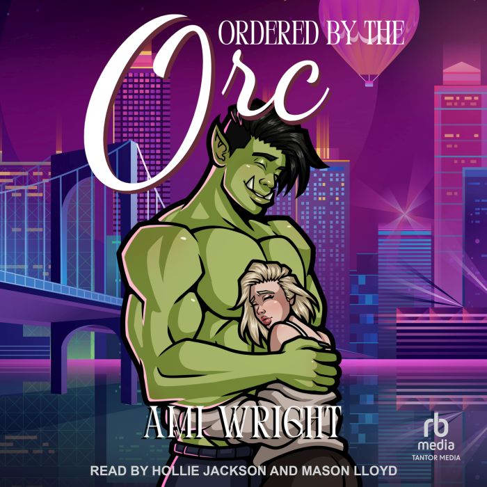 Ordered by the Orc, Ami Wright
