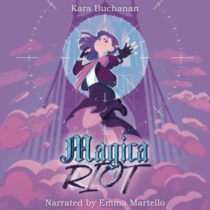 Magica Riot, Kara Buchanan