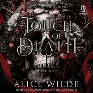 Touch of Death, Alice Wilde