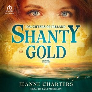 Shanty Gold, Jeanne Charters