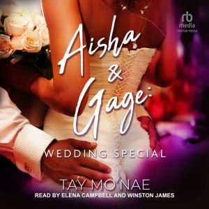Aisha & Gage: Wedding Special