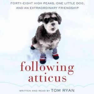 Following Atticus, Tom Ryan