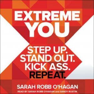 Extreme You, Sarah Robb OHagan
