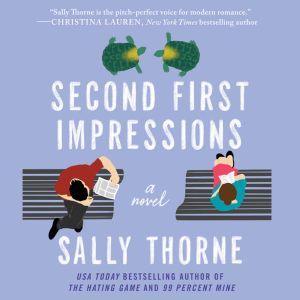 Second First Impressions, Sally Thorne