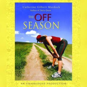 The Off Season, Catherine Gilbert Murdock