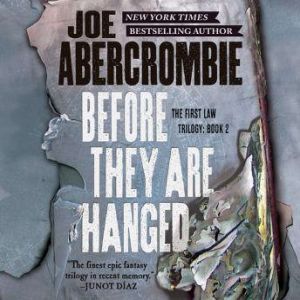 Before They Are Hanged, Joe Abercrombie