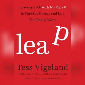 Leap, Tess Vigeland