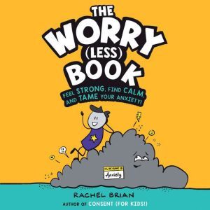 The Worry Less Book, Rachel Brian