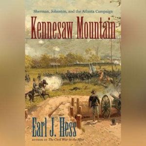 Kennesaw Mountain, Earl J. Hess