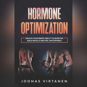 Hormone Optimization, Joonas Virtanen
