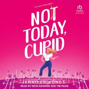 Not Today, Cupid, Jennifer Bonds