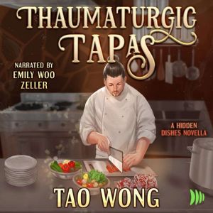 Thaumaturgic Tapas: Succulent Food & Magical Guests