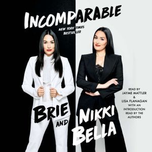 Incomparable, Brie Bella