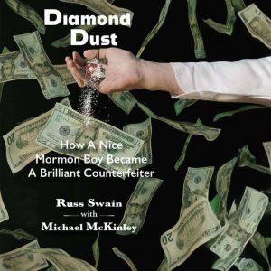 Diamond Dust, Russ Swain