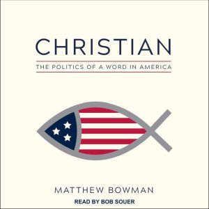 Christian, Matthew Bowman