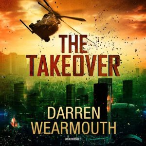 The Takeover, Darren Wearmouth
