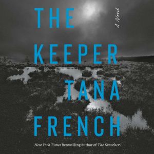 The Keeper, Tana French