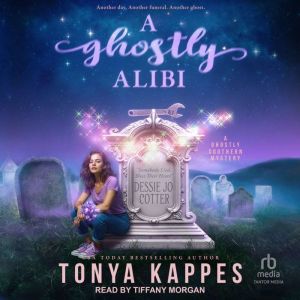 A Ghostly Alibi, Tonya Kappes