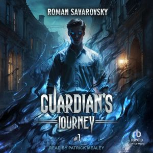Guardians Journey Book 1, Roman Savarovsky
