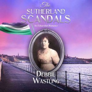 The Sutherland Scandals