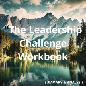 The Leadership Challenge Workbook