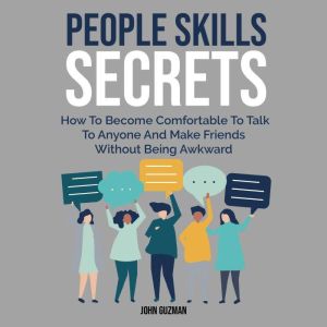 People Skills Secrets, John Guzman