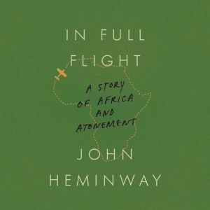 In Full Flight, John Heminway