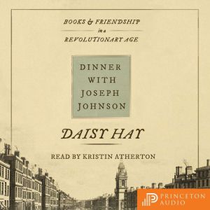 Dinner with Joseph Johnson, Daisy Hay
