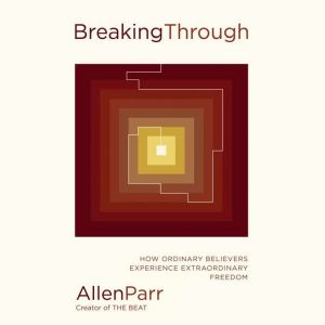 Breaking Through, Allen Parr