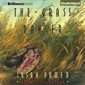 The Grass Dancer, Susan Power