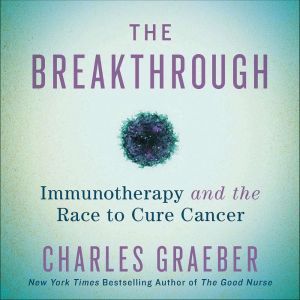 The Breakthrough, Charles Graeber